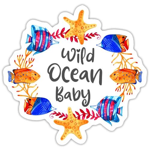 Wild ocean baby - Sticker