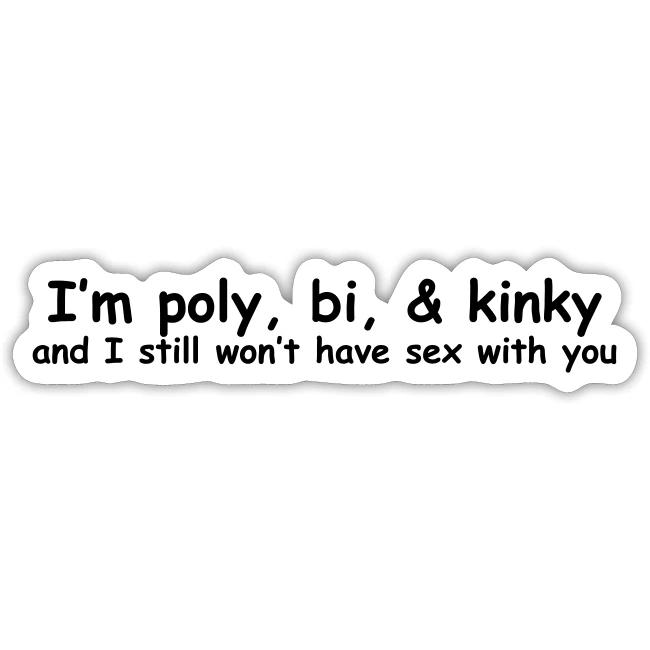 Poly, Bi, & Kinky