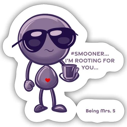 Smoon City 16_I'm Rooting For You - Sticker