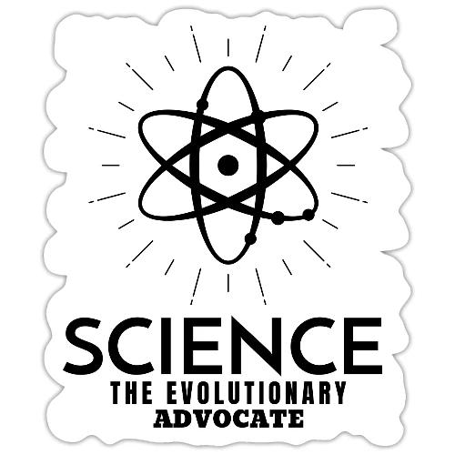 Science The Evolutionary Advocate - Sticker