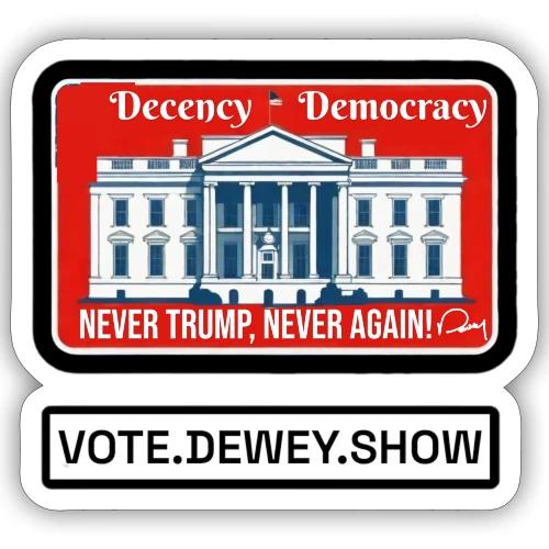 Democracy, Decency, White House brand shirt - Sticker