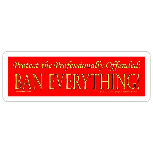 Ban Everything (Long) - Sticker
