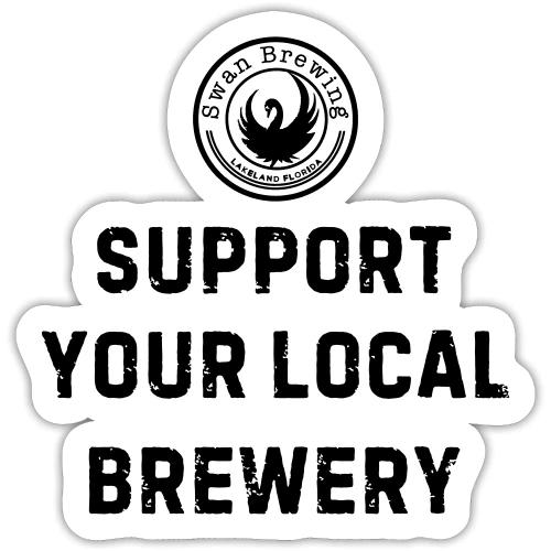 Support Your Local Brewery - Sticker
