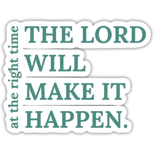 The Lord's Timing - Sticker