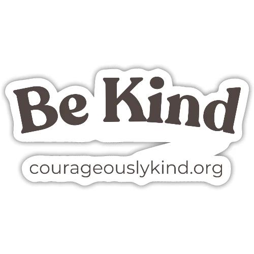 Be Kind! - Sticker