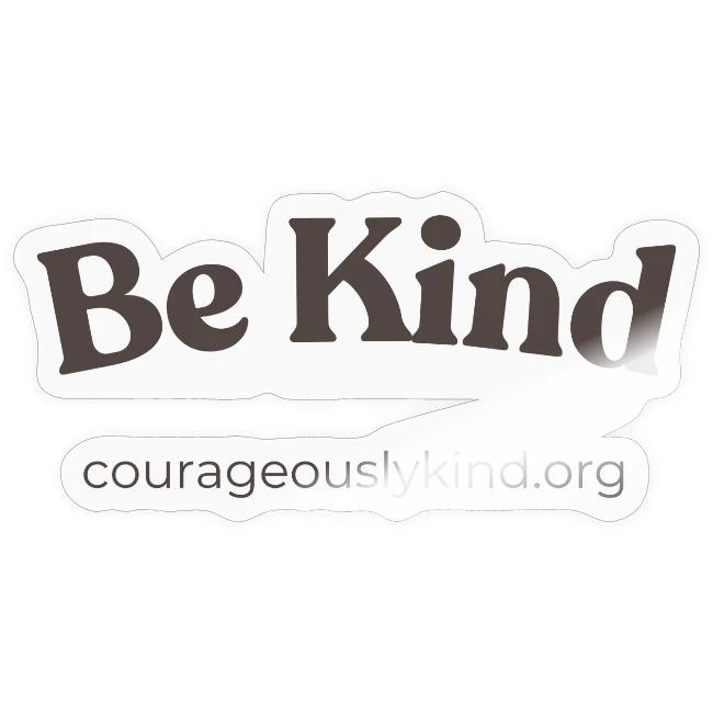 Be Kind!