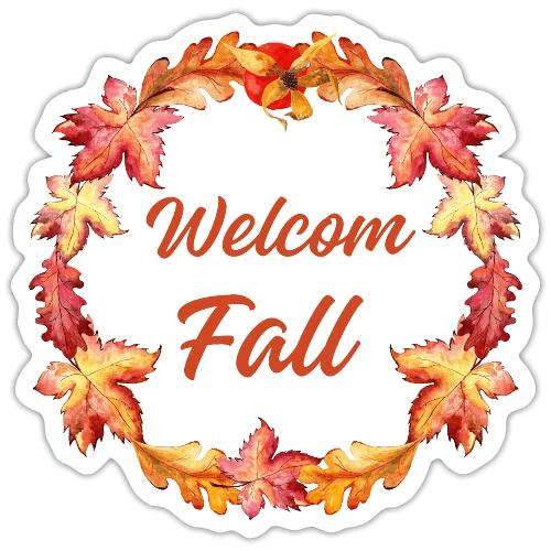 Welcome fall - Sticker