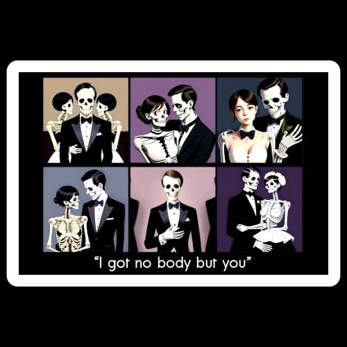 Nobody but you - Sticker