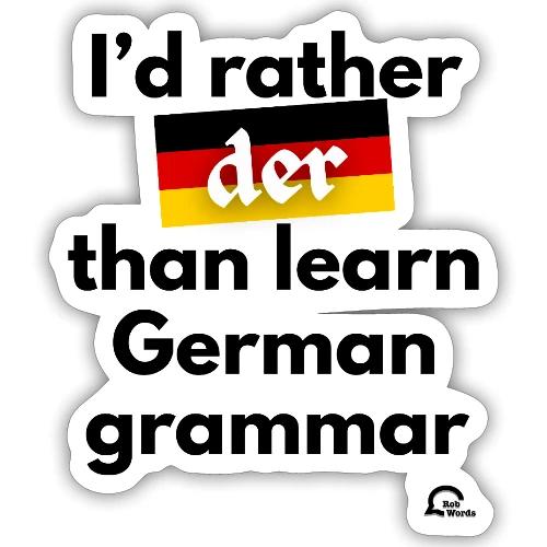 I'd rather der - Sticker
