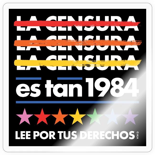 Censorship Is So 1984 (Rainbow/Spanish)