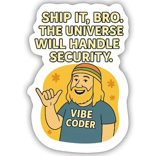 Ship It - The Universe Will Handle the Security - Sticker