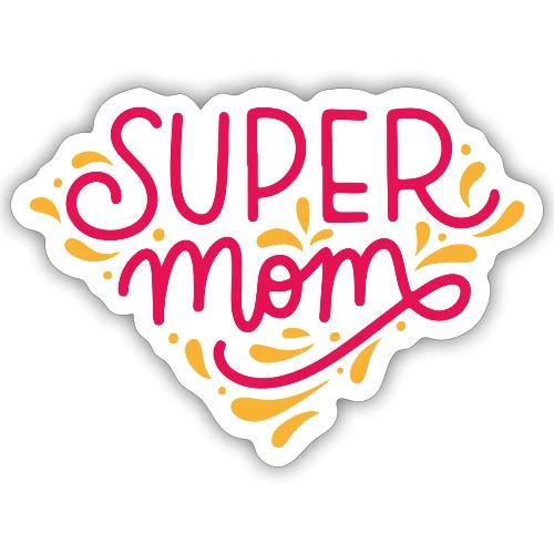 Super Mom Tshirt - Sticker