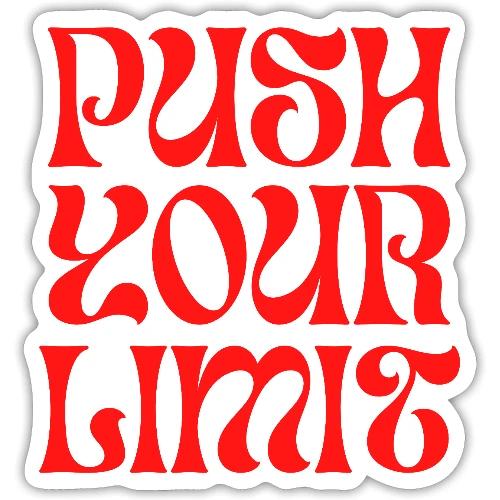 Push Your Limit - Sticker