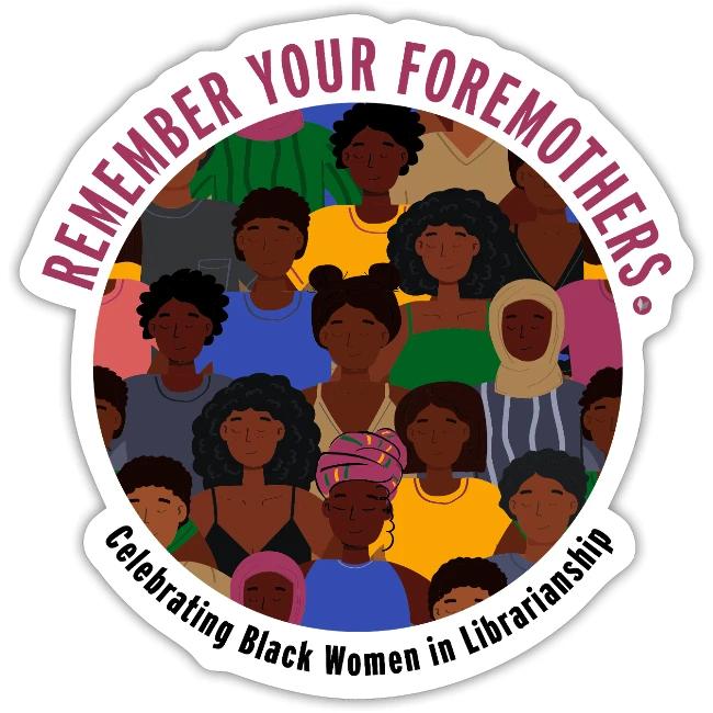 Remember Your Foremothers