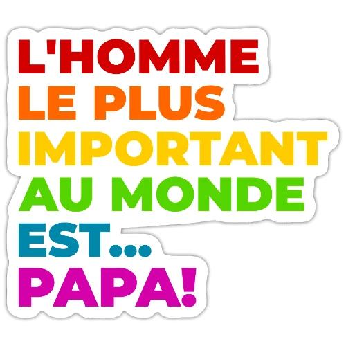 Dad: The Most Precious Man in the World - Sticker