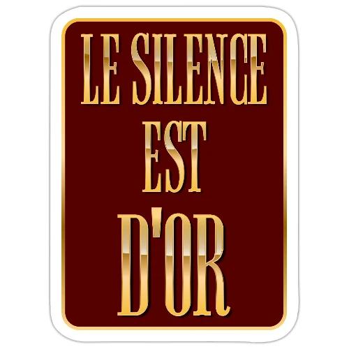 Silence is golden - Sticker