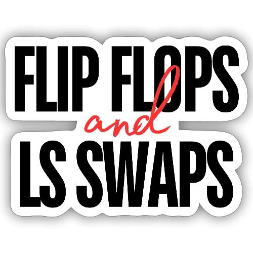 Flip Flops and LS Swaps (RED) - Sticker