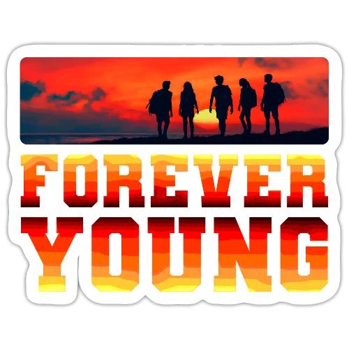 Forever Young - Sticker