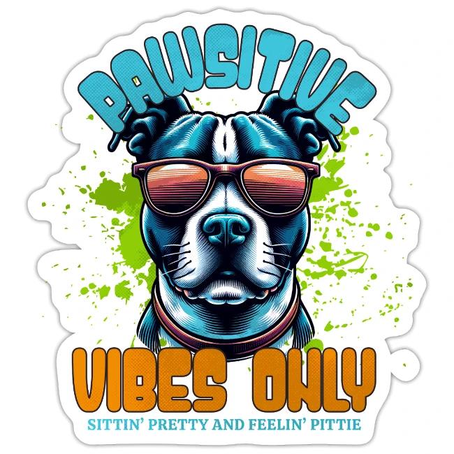 Pawsitive Vibes Only - Uplifting Pit Bull Design