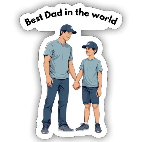 Best Dad in the world - Sticker