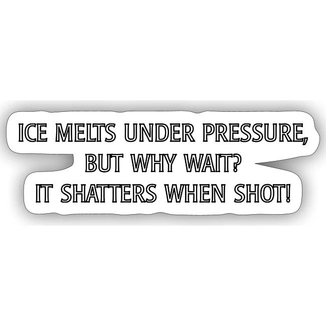 melts under pressure