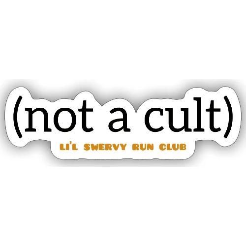 lil swervy run club (not a cult) - Sticker