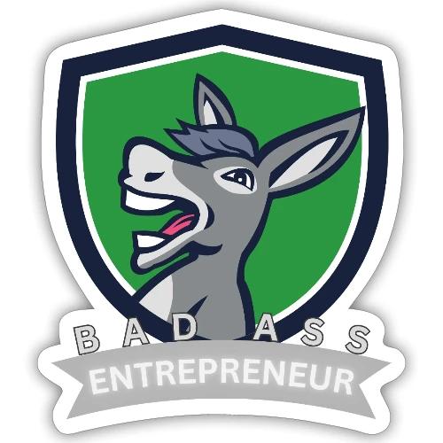 Bad Ass Entrepreneur Shield - Sticker