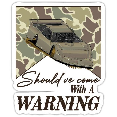 should've come with a warning - Sticker