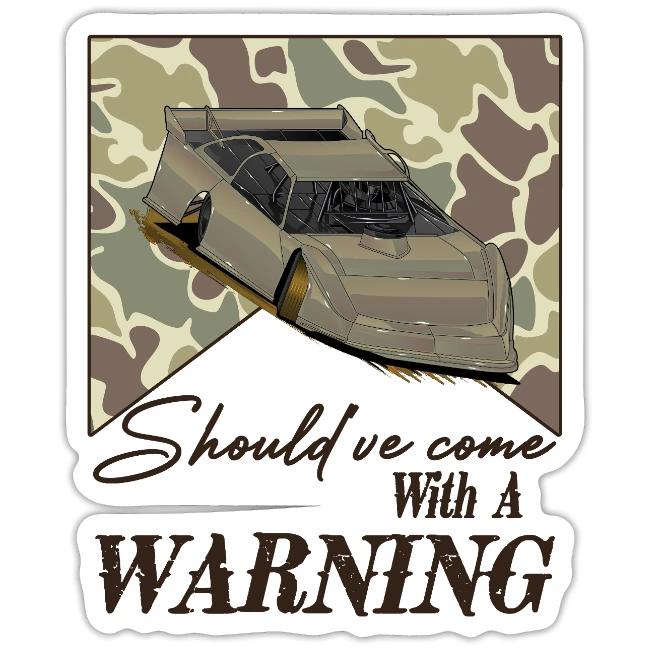 should've come with a warning