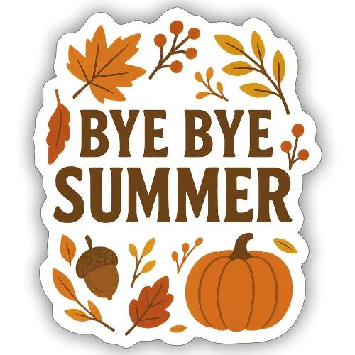 Bye Bye Summer - Sticker
