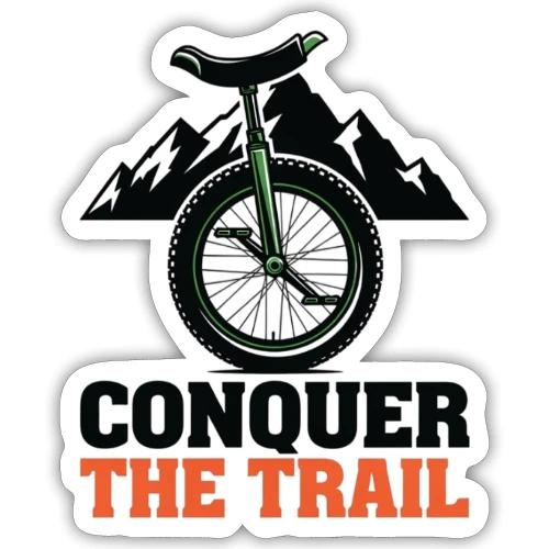 Conquer The Trail Unicycle - Sticker