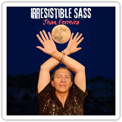 Irresistible Sass - Sticker