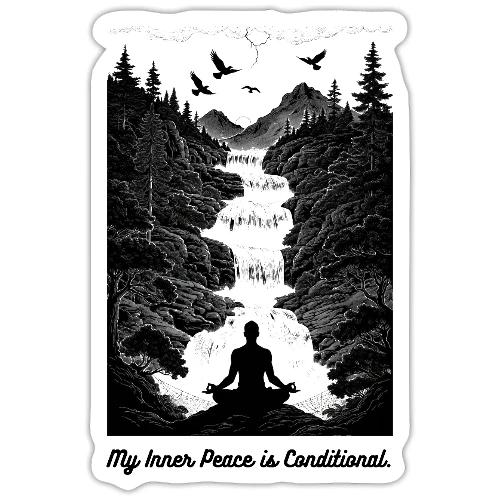 Conditional Inner Peace T-Shirt | Minimalist Zen - Sticker