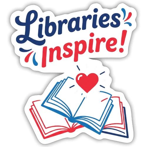 Libraries Inspire! - Sticker