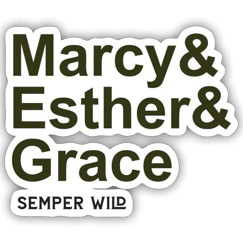 Semper Wild Marcy & Ester & Grace - Sticker