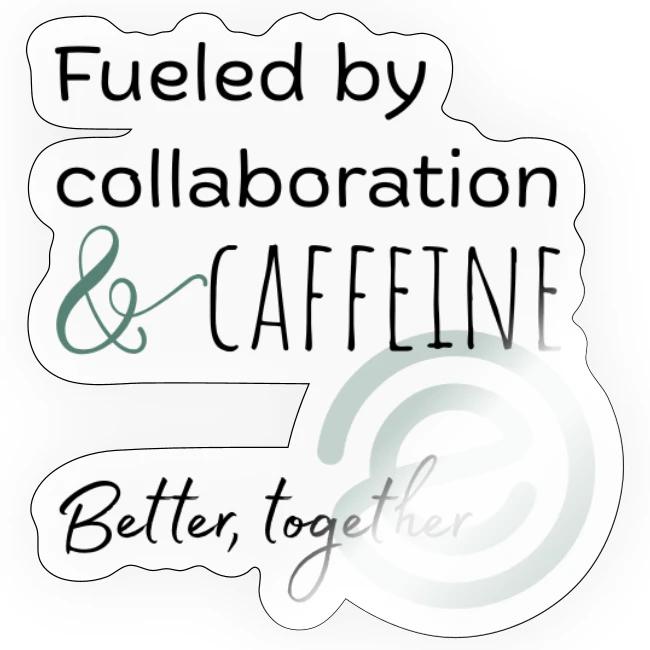 Fueled by Caffeine Light