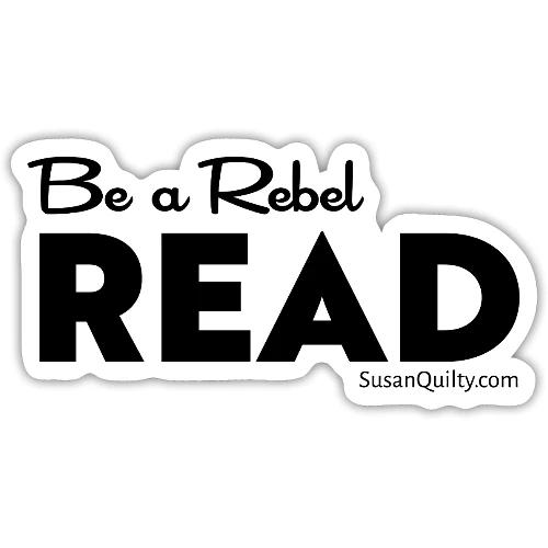 Be a Rebel Read (black text) - Sticker