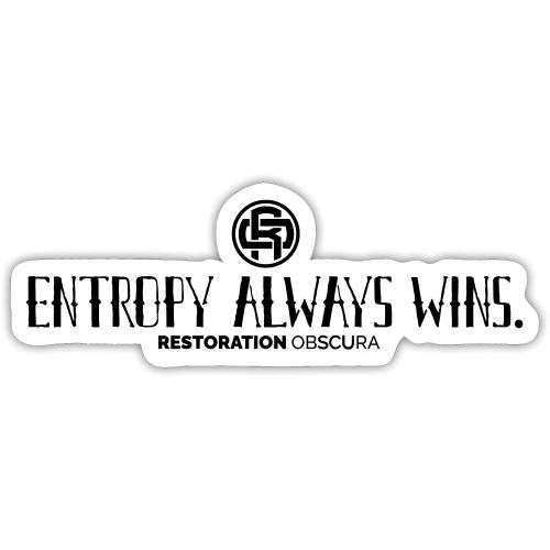 RO Entropy Always Wins - Sticker