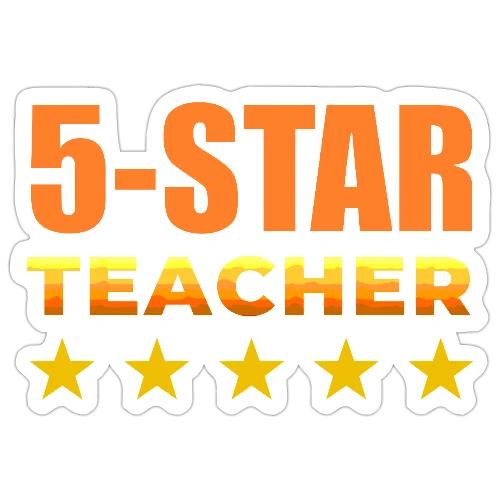 Five-Star Teacher - Sticker
