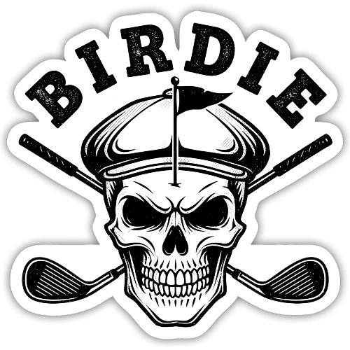 BIRDIE Skull - Golf Player Gift Tee Edgy Skeleton - Sticker