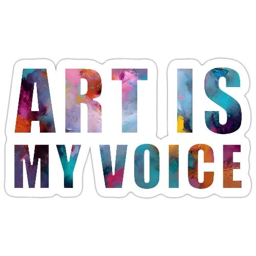 Art Is My Voice - Sticker