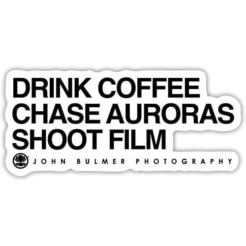 JBP Drink Coffee, Chase Auroras, Shoot Film - Sticker