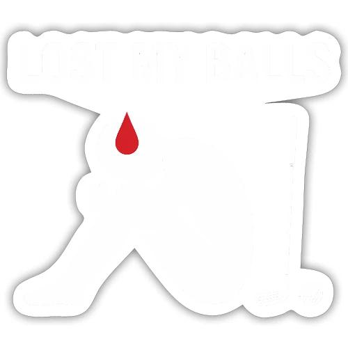 Lost My Balls Rude Humor Golfer Quote - Sticker