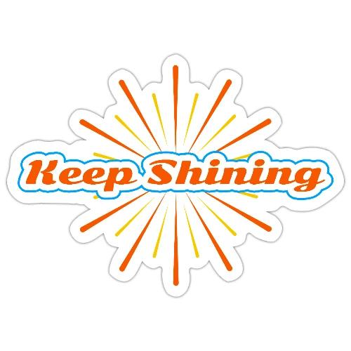 Keep Shining: Radiant Energy Design - Sticker