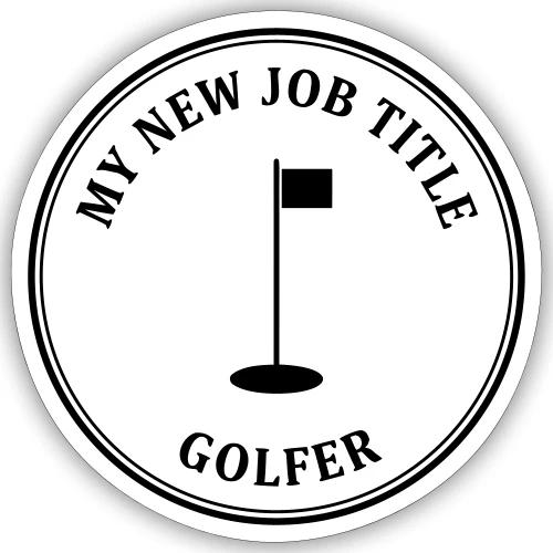 My New Job Title Golfer - Retirement Gag Gift Tee - Sticker