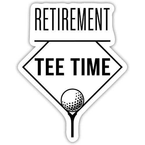 Retirement Tee Time - Golf Dad Gift Tee for Men - Sticker