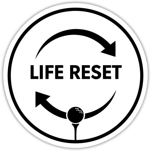 Life Reset - Golf Mulligan Gift Tee for Men - Sticker