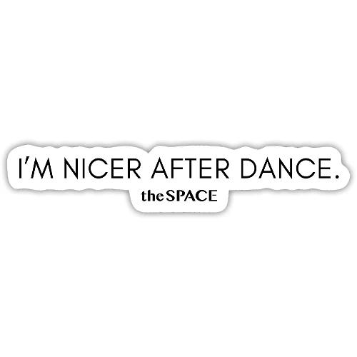 Nicer after dance - Sticker