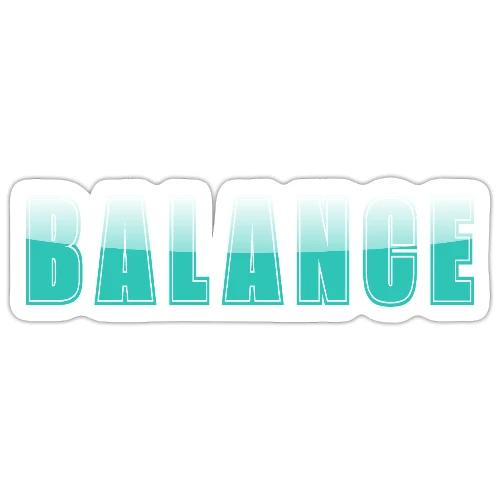 BALANCE Calm Teal Minimal Word Art Design - Sticker