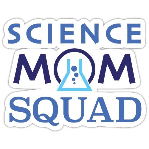 Science Mom Squad Color - Sticker
